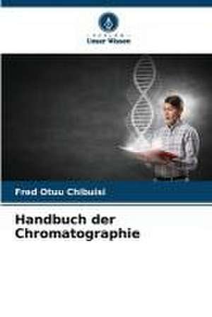 Handbuch der Chromatographie de Fred Otuu Chibuisi