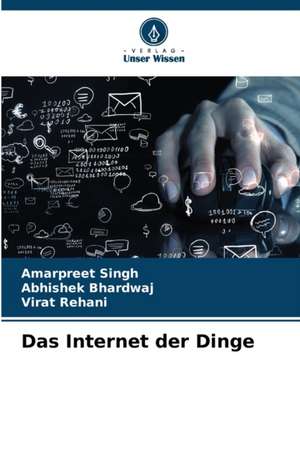 Das Internet der Dinge de Amarpreet Singh