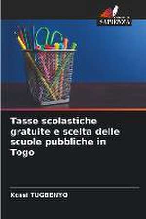 Tasse scolastiche gratuite e scelta delle scuole pubbliche in Togo de Kossi Tugbenyo