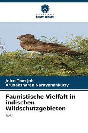 Faunistische Vielfalt in indischen Wildschutzgebieten de Joice Tom Job