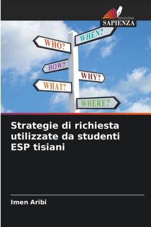 Strategie di richiesta utilizzate da studenti ESP tisiani de Imen Aribi