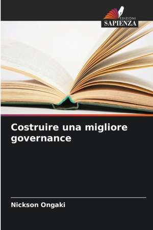 Costruire una migliore governance de Nickson Ongaki