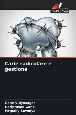 Carie radicolare e gestione de Gone Vidyasagar