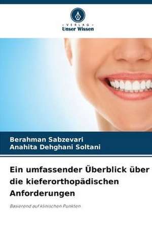 Ein umfassender Überblick über die kieferorthopädischen Anforderungen de Berahman Sabzevari