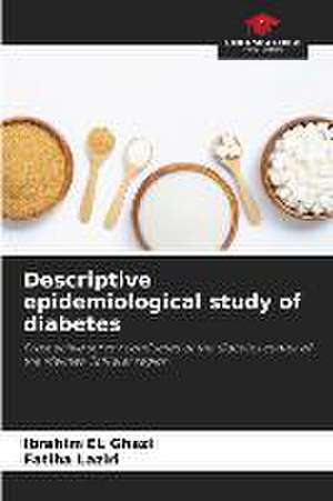 Descriptive epidemiological study of diabetes de Ibrahim El Ghazi