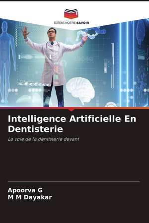 Intelligence Artificielle En Dentisterie de Apoorva G