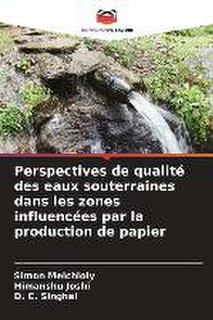 Perspectives de qualité des eaux souterraines dans les zones influencées par la production de papier de Simon Melchioly