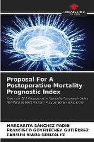 Proposal For A Postoperative Mortality Prognostic Index de Margarita Sánchez Padín