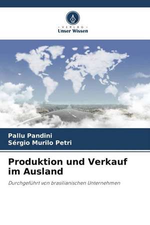 Produktion und Verkauf im Ausland de Pallu Pandini