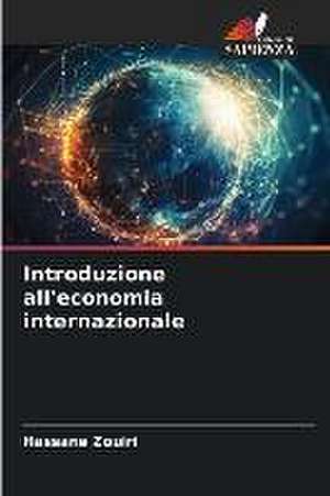 Introduzione all'economia internazionale de Hassane Zouiri