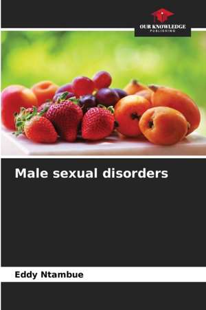 Male sexual disorders de Eddy Ntambue