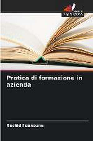 Pratica di formazione in azienda de Rachid Founoune