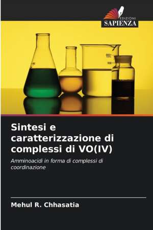 Sintesi e caratterizzazione di complessi di VO(IV) de Mehul R. Chhasatia