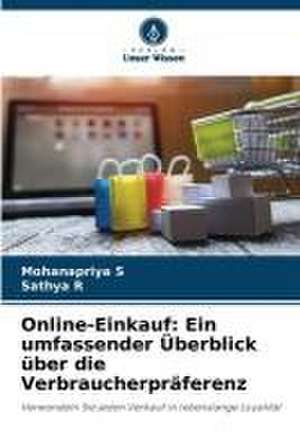 Online-Einkauf: Ein umfassender Überblick über die Verbraucherpräferenz de Mohanapriya S