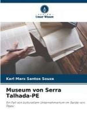 Museum von Serra Talhada-PE de Karl Marx Santos Souza