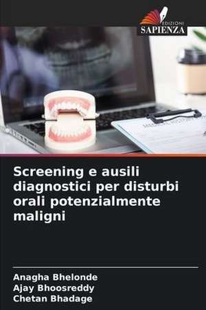 Screening e ausili diagnostici per disturbi orali potenzialmente maligni de Anagha Bhelonde