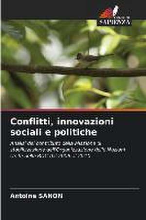 Conflitti, innovazioni sociali e politiche de Antoine Sanon