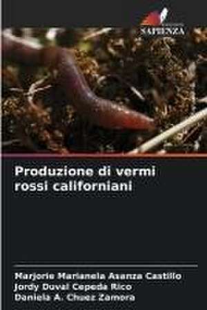 Produzione di vermi rossi californiani de Marjorie Marianela Asanza Castillo