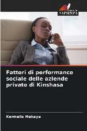 Fattori di performance sociale delle aziende private di Kinshasa de Kermelis Makaya