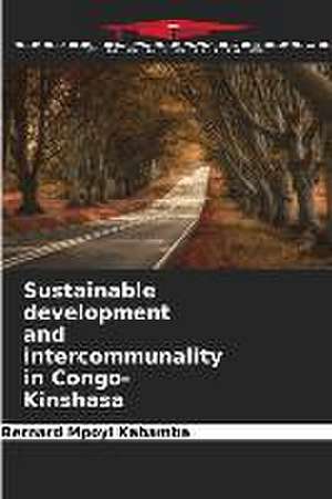 Sustainable development and intercommunality in Congo-Kinshasa de Bernard Mpoyi Kabamba