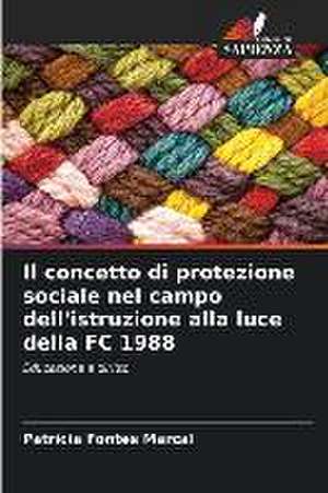 Il concetto di protezione sociale nel campo dell'istruzione alla luce della FC 1988 de Patrícia Fontes Marcal