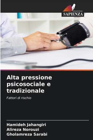 Alta pressione psicosociale e tradizionale de Hamideh Jahangiri