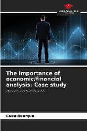 The importance of economic/financial analysis: Case study de Célia Buarque