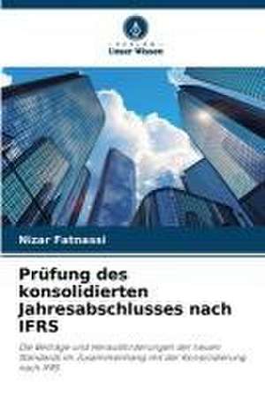 Prüfung des konsolidierten Jahresabschlusses nach IFRS de Nizar Fatnassi