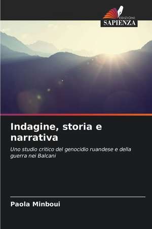 Indagine, storia e narrativa de Paola Minboui