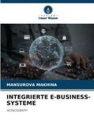 INTEGRIERTE E-BUSINESS-SYSTEME de Mansurova Makhina