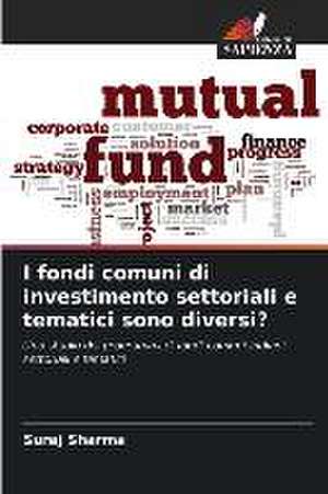 I fondi comuni di investimento settoriali e tematici sono diversi? de Suraj Sharma