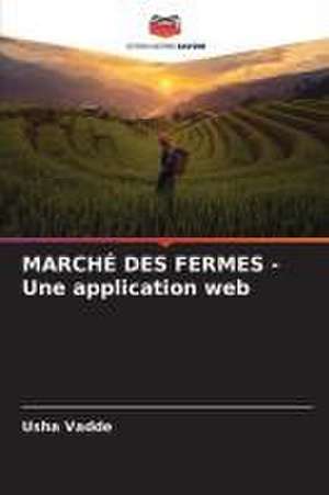 MARCHÉ DES FERMES - Une application web de Usha Vadde