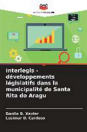 Interlegis - développements législatifs dans la municipalité de Santa Rita do Aragu de Danilo D. Xavier