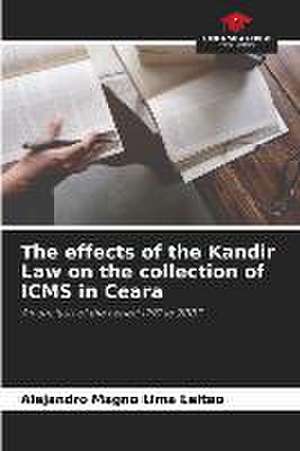 The effects of the Kandir Law on the collection of ICMS in Ceara de Alejandro Magno Lima Leitao