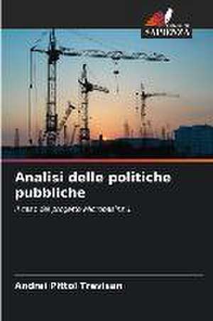 Analisi delle politiche pubbliche de Andrei Pittol Trevisan