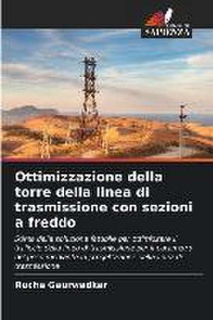 Ottimizzazione della torre della linea di trasmissione con sezioni a freddo de Rucha Gaurwadkar