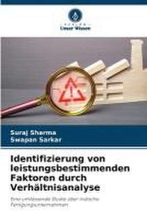 Identifizierung von leistungsbestimmenden Faktoren durch Verhältnisanalyse de Suraj Sharma