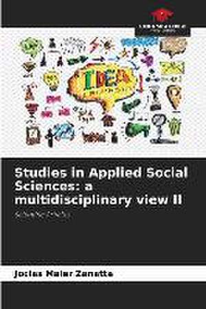 Studies in Applied Social Sciences: a multidisciplinary view II de Jocias Maier Zanatta