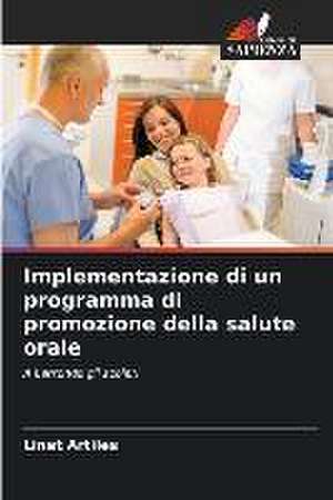 Implementazione di un programma di promozione della salute orale de Linet Artiles