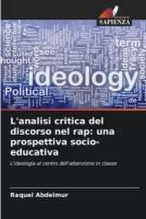 L'analisi critica del discorso nel rap: una prospettiva socio-educativa de Raquel Abdelmur