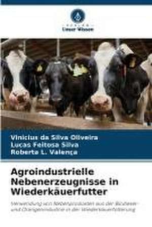 Agroindustrielle Nebenerzeugnisse in Wiederkäuerfutter de Vinicius Da Silva Oliveira