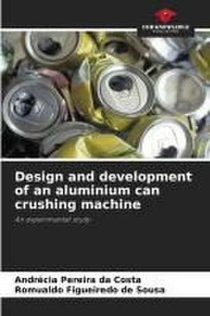 Design and development of an aluminium can crushing machine de Andrécia Pereira Da Costa