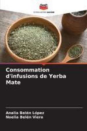 Consommation d'infusions de Yerba Mate de Analía Belén López