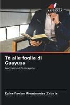 Tè alle foglie di Guayusa de Euler Favian Rivadeneira Zabala