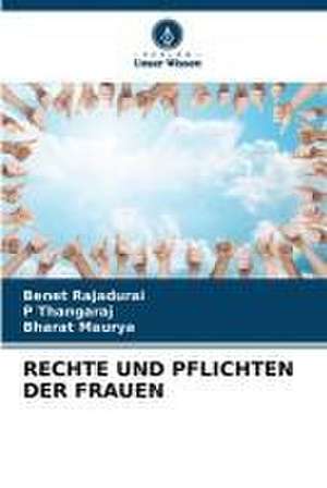 RECHTE UND PFLICHTEN DER FRAUEN de Benet Rajadurai