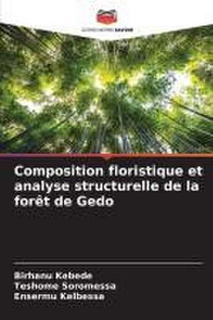 Composition floristique et analyse structurelle de la forêt de Gedo de Birhanu Kebede