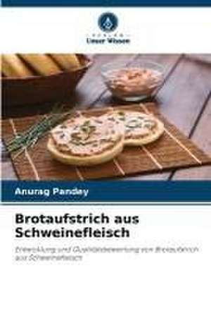 Brotaufstrich aus Schweinefleisch de Anurag Pandey