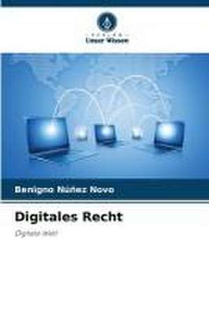 Digitales Recht de Benigno Núñez Novo