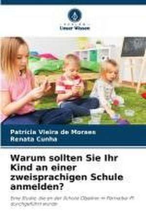 Warum sollten Sie Ihr Kind an einer zweisprachigen Schule anmelden? de Patrícia Vieira de Moraes