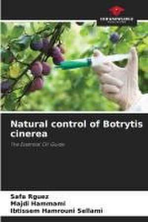 Natural control of Botrytis cinerea de Safa Rguez